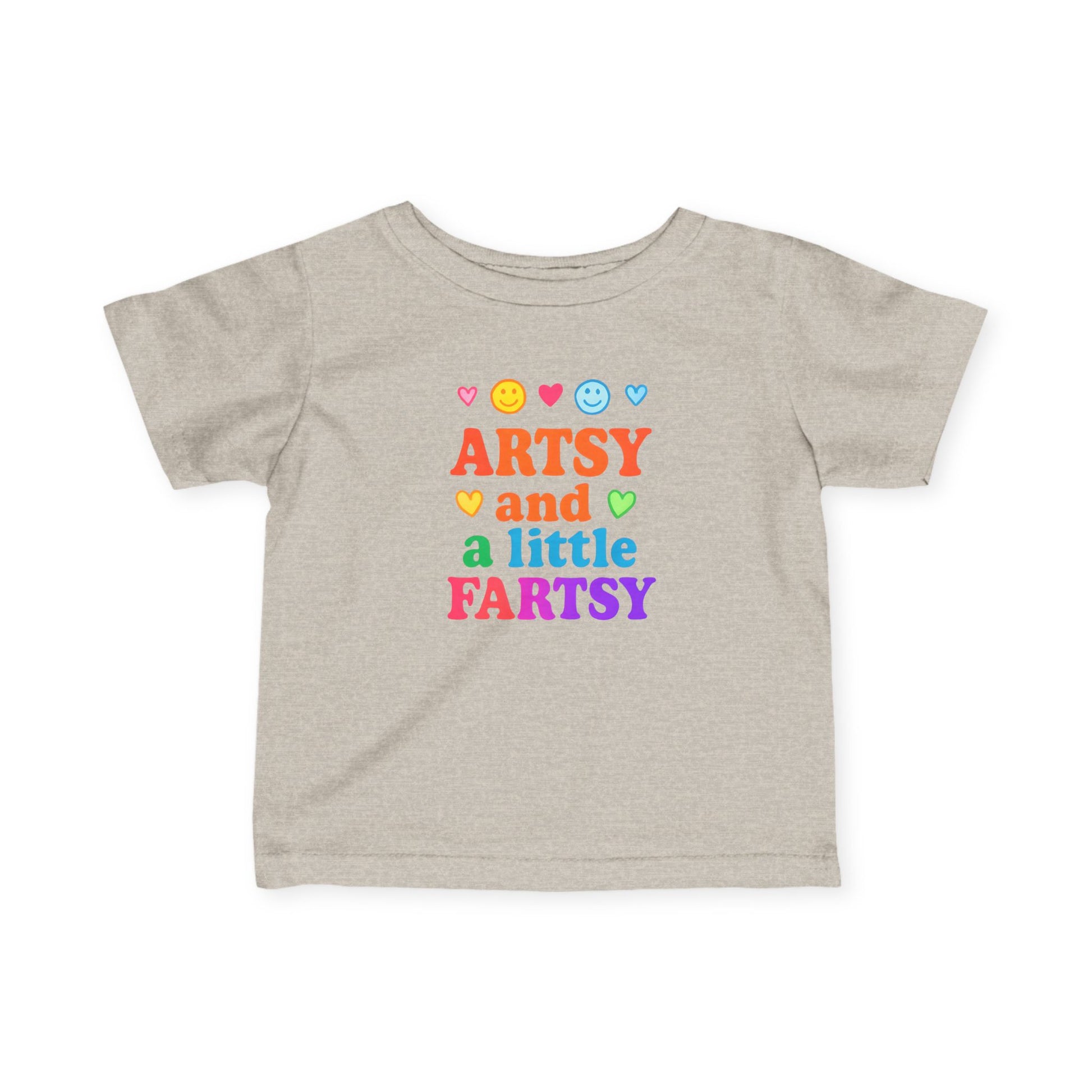 "Artsy and a Little Fartsy" - Colorful infant shirt
