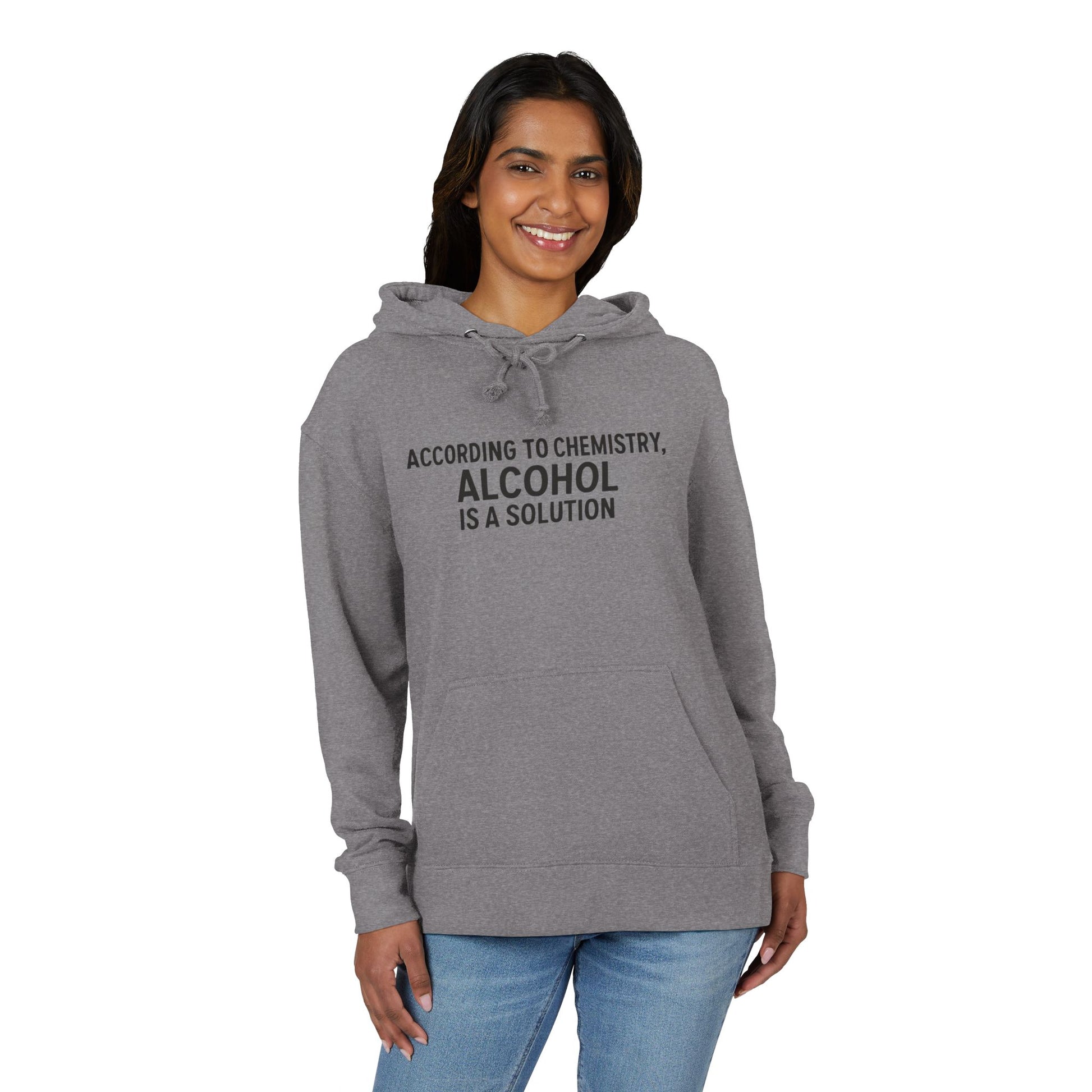 Funny Chemistry Hoodie, Unisex French Terry Sweatshirt, Alcohol Solution Gift, Science Lover Apparel, Chemistry-themed Clothing
