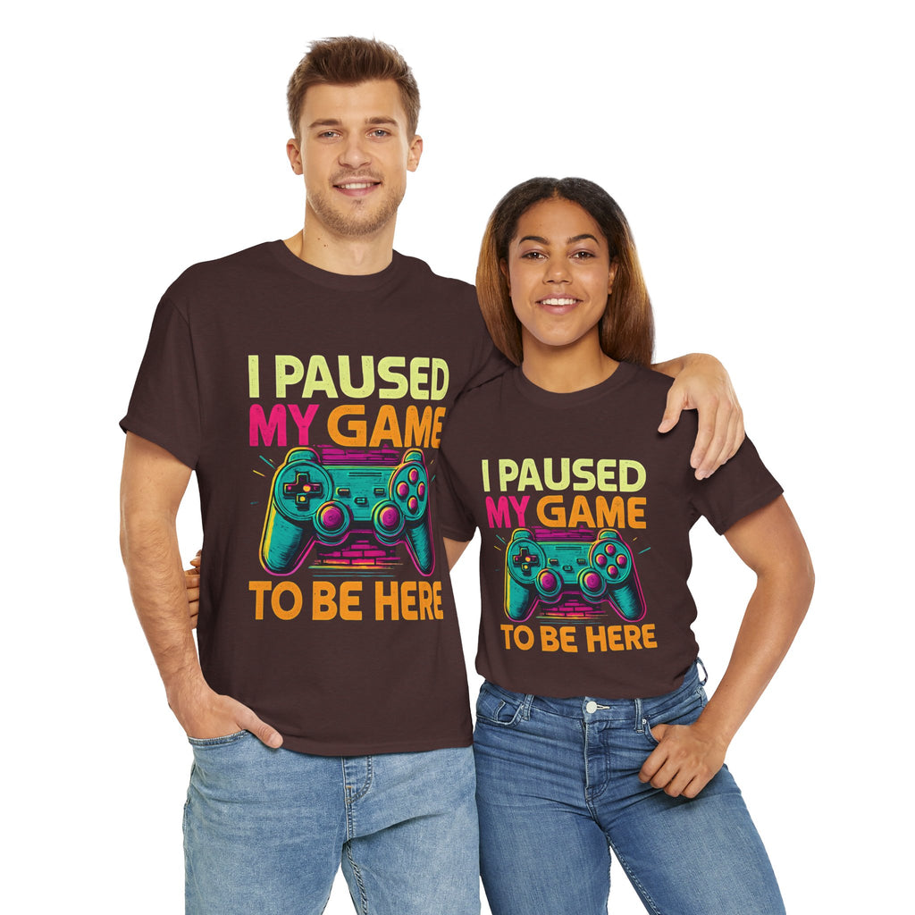Gaming Humor Unisex Tee - I Paused My Game To Be Here, Gamer Gift, Video Game Shirt, Casual Wear, Funny T-Shirt, Game Night Apparel