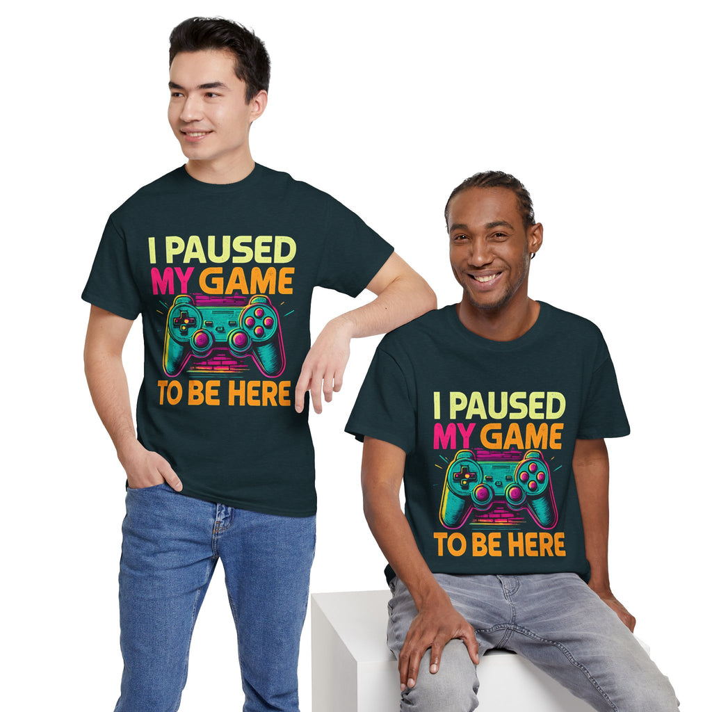 Gaming Humor Unisex Tee - I Paused My Game To Be Here, Gamer Gift, Video Game Shirt, Casual Wear, Funny T-Shirt, Game Night Apparel