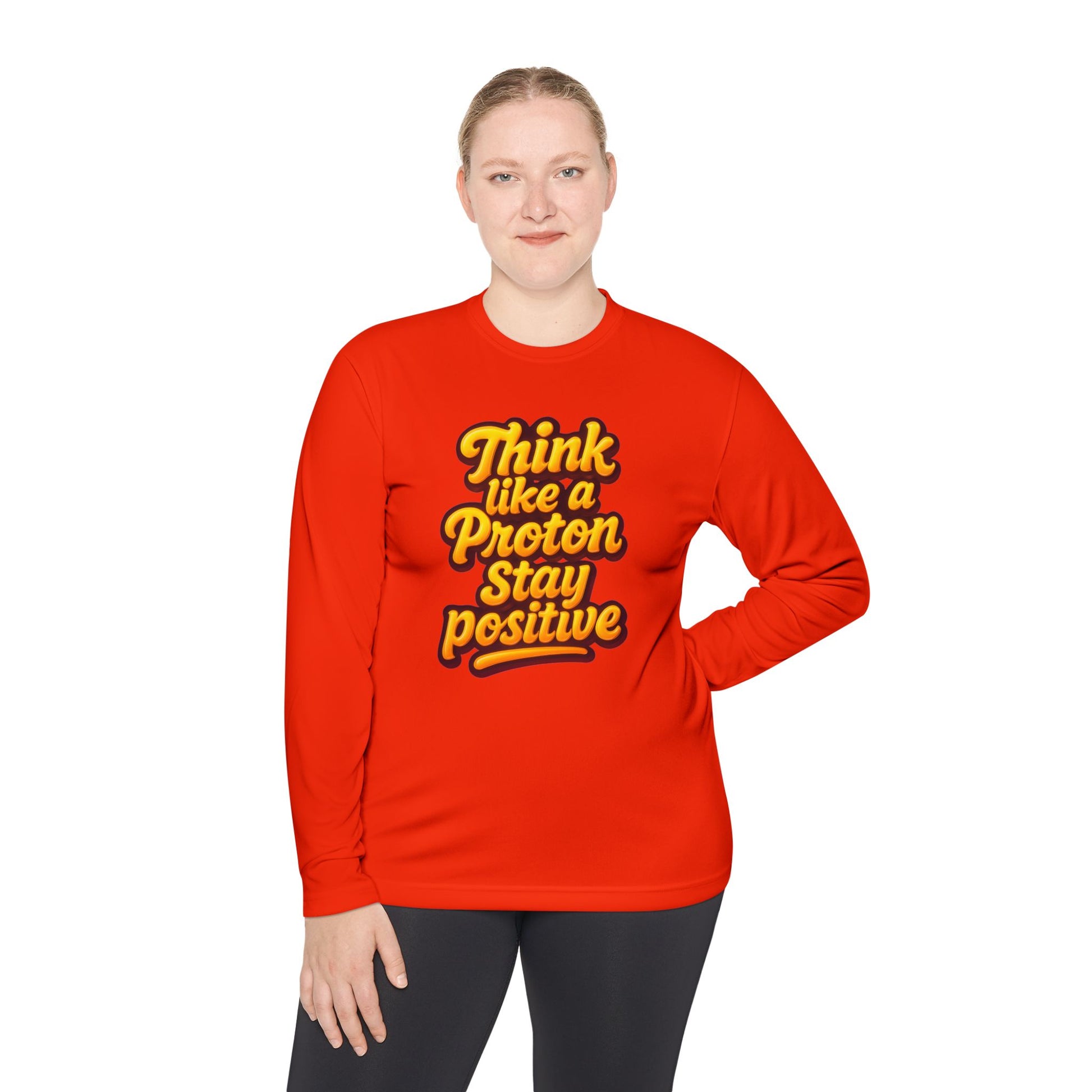 Positive Proton Long Sleeve Tee, Fun Tee for Science Lovers, Gift for Students, Motivational Quotes Shirt, Casual Wear, College Apparel