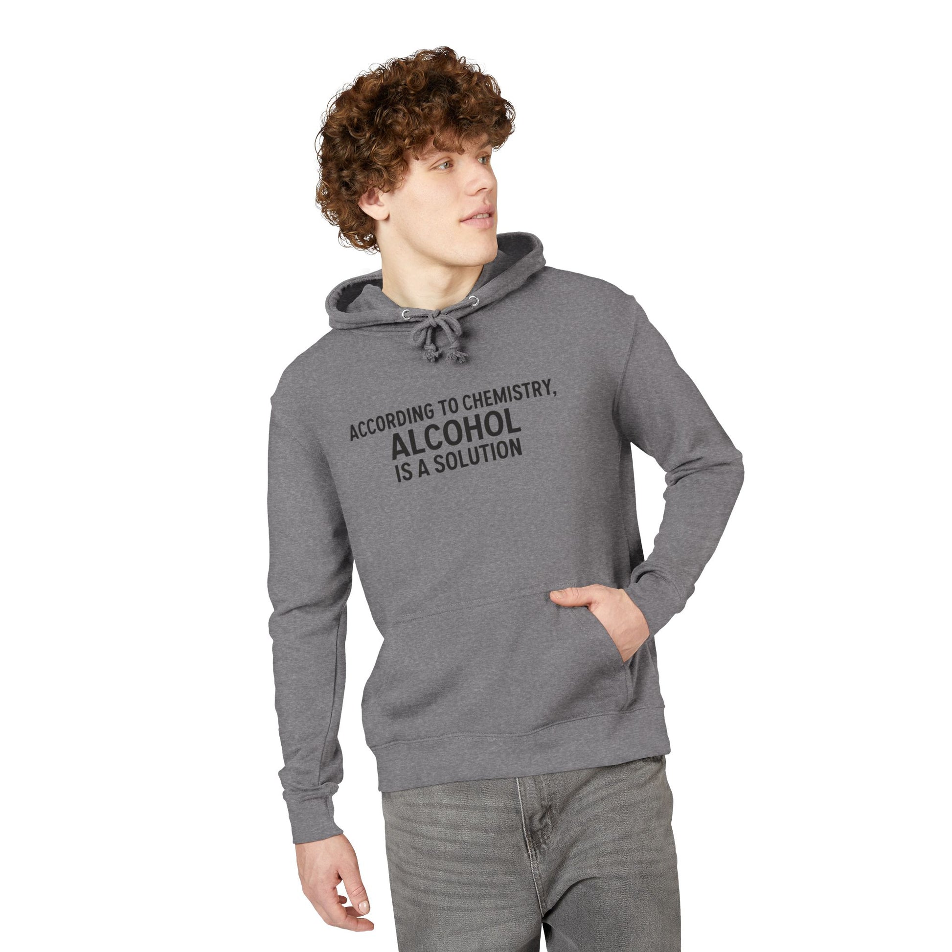Funny Chemistry Hoodie, Unisex French Terry Sweatshirt, Alcohol Solution Gift, Science Lover Apparel, Chemistry-themed Clothing