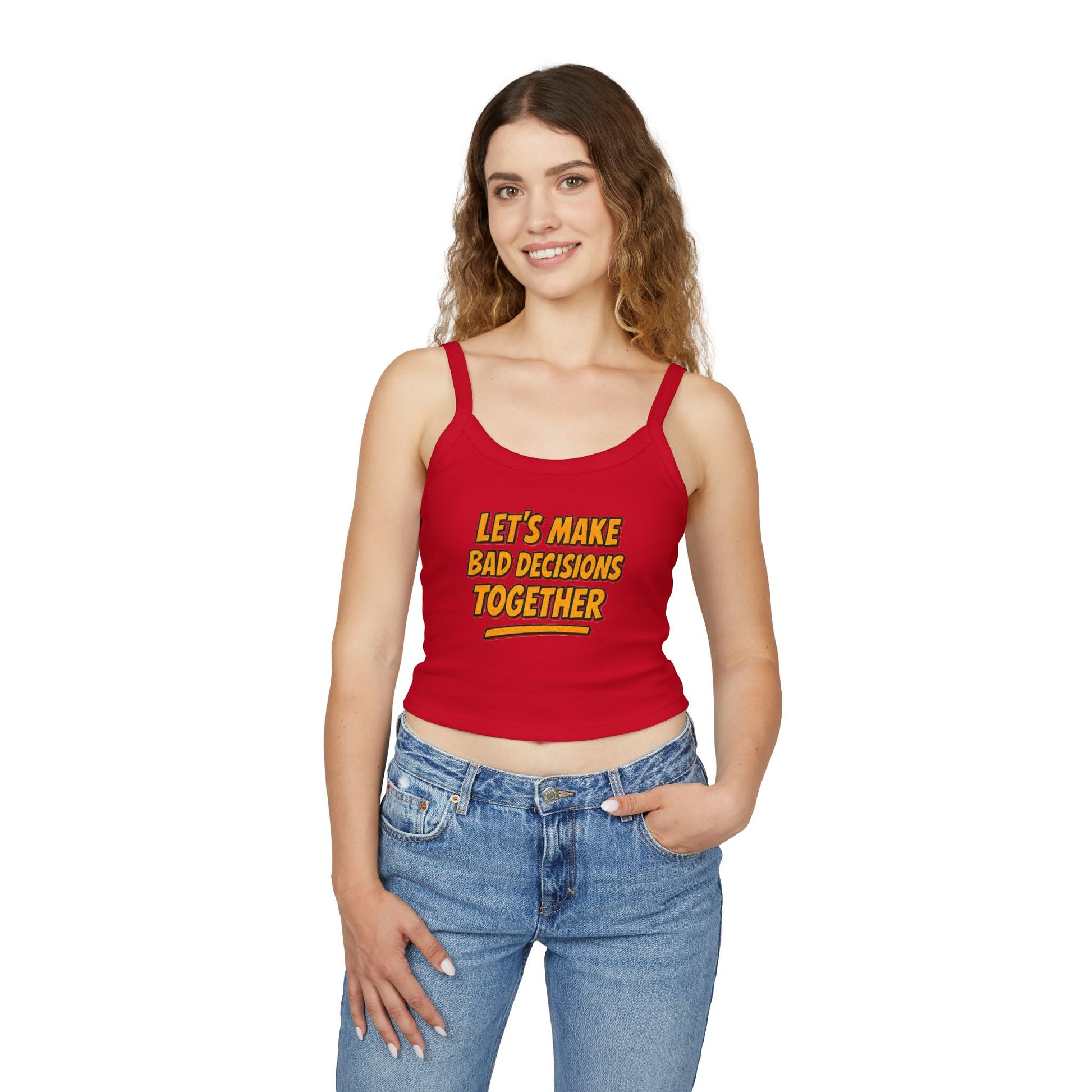 Bad Decisions Flirty Women's Spaghetti