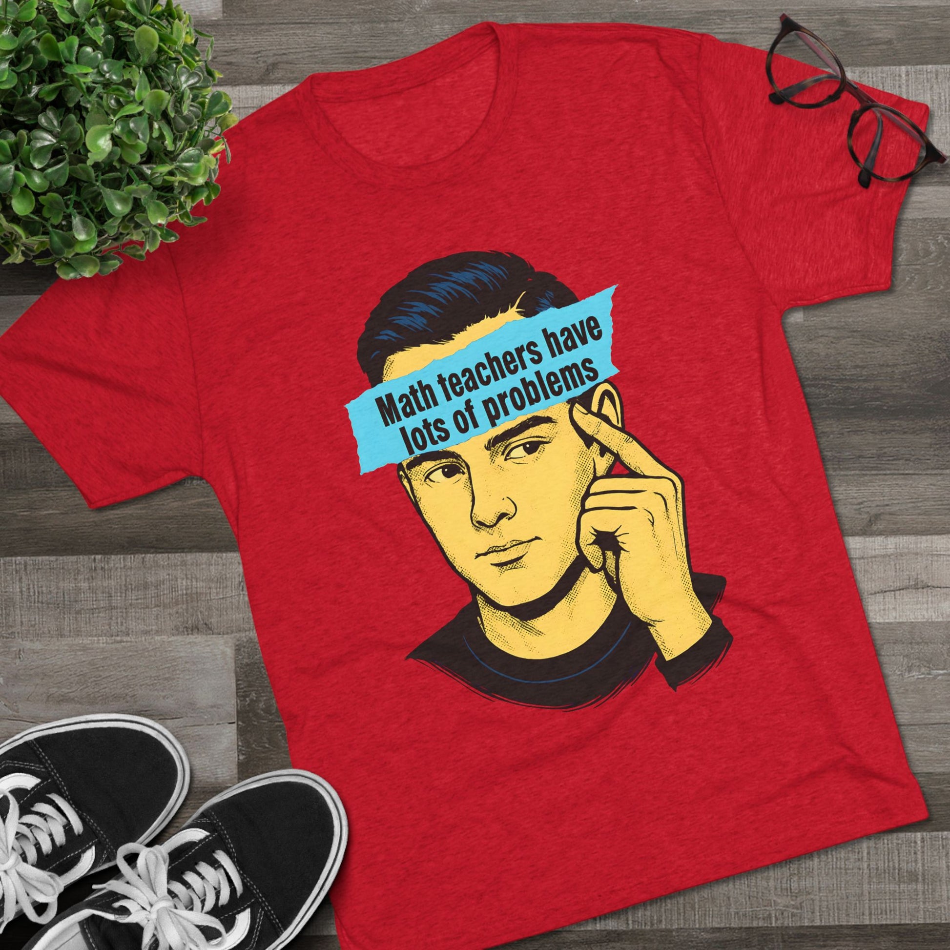 Math Teacher Humor Tee, Gift for Educators, Teacher Appreciation, Funny Teacher Shirt, Unisex Graphic Tee
