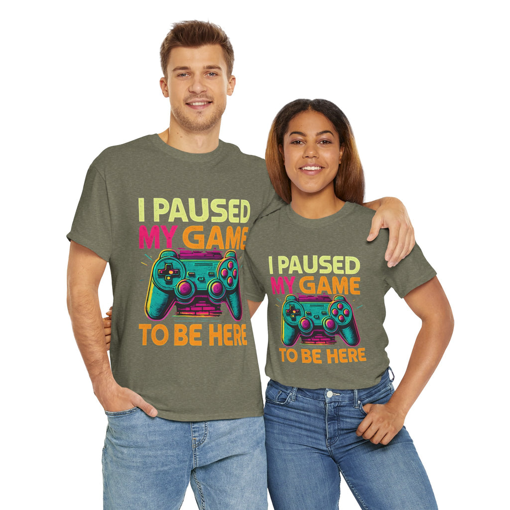 Gaming Humor Unisex Tee - I Paused My Game To Be Here, Gamer Gift, Video Game Shirt, Casual Wear, Funny T-Shirt, Game Night Apparel