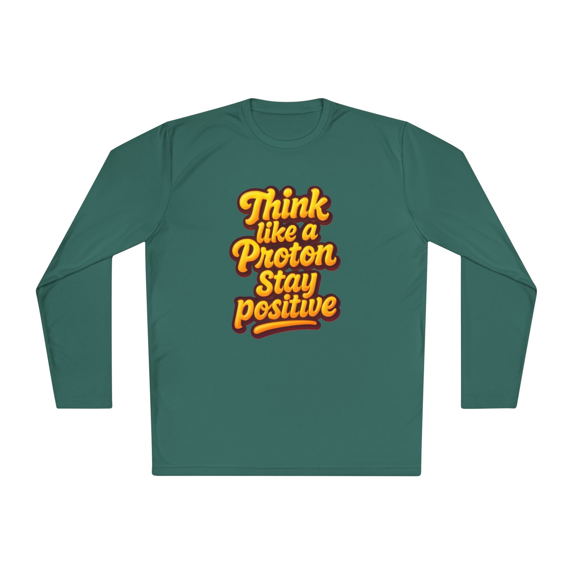 Positive Proton Long Sleeve Tee, Fun Tee for Science Lovers, Gift for Students, Motivational Quotes Shirt, Casual Wear, College Apparel