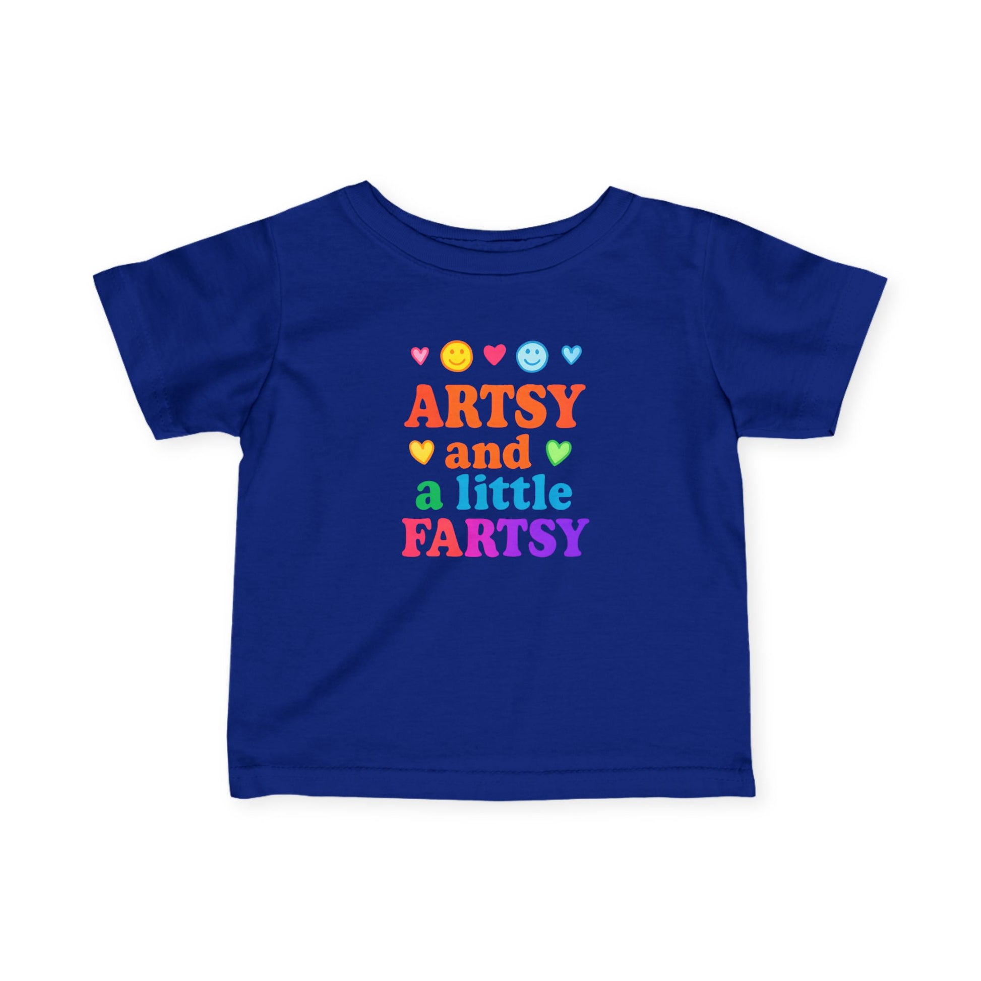 "Artsy and a Little Fartsy" - Colorful infant shirt