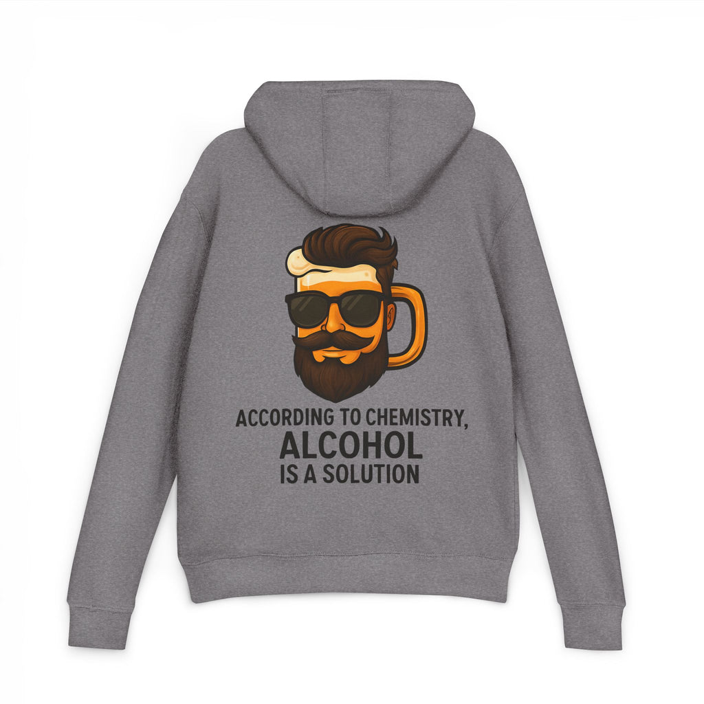 Funny Chemistry Hoodie, Unisex French Terry Sweatshirt, Alcohol Solution Gift, Science Lover Apparel, Chemistry-themed Clothing