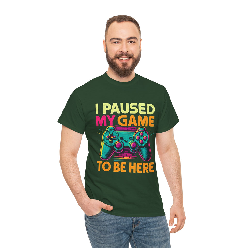 Gaming Humor Unisex Tee - I Paused My Game To Be Here, Gamer Gift, Video Game Shirt, Casual Wear, Funny T-Shirt, Game Night Apparel