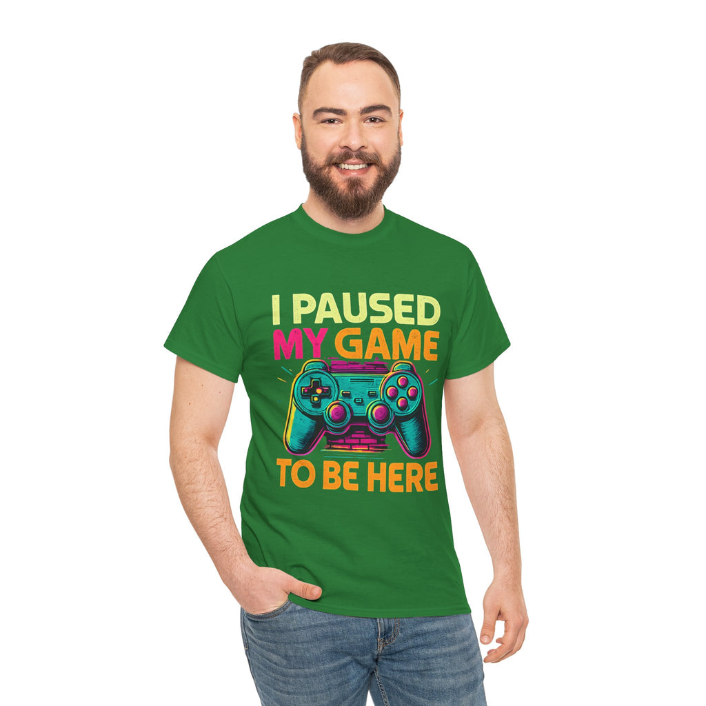 Gaming Humor Unisex Tee - I Paused My Game To Be Here, Gamer Gift, Video Game Shirt, Casual Wear, Funny T-Shirt, Game Night Apparel