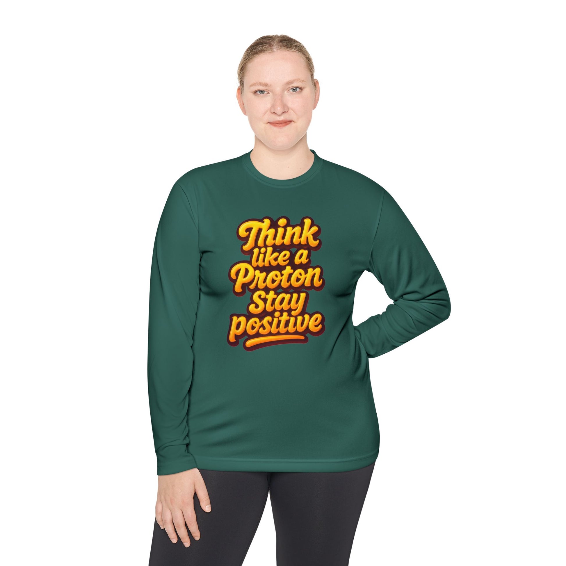 Positive Proton Long Sleeve Tee, Fun Tee for Science Lovers, Gift for Students, Motivational Quotes Shirt, Casual Wear, College Apparel