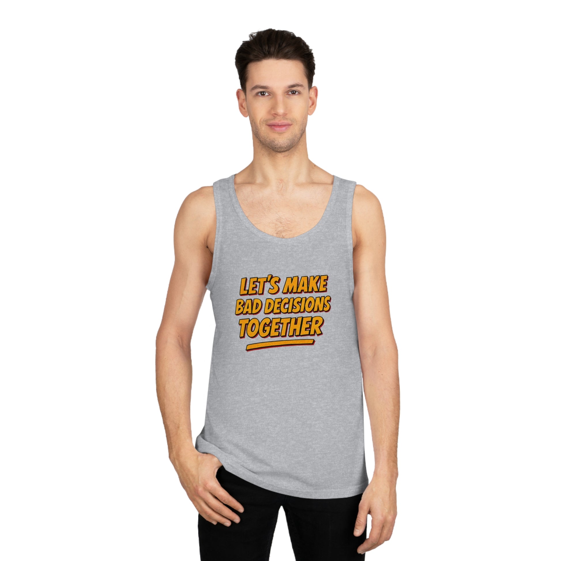 Let's Make Bad Decisions Together Tank Top, Funny Unisex Shirt, Casual Wear, Summer Outfit, Party Apparel, Ideal Gift