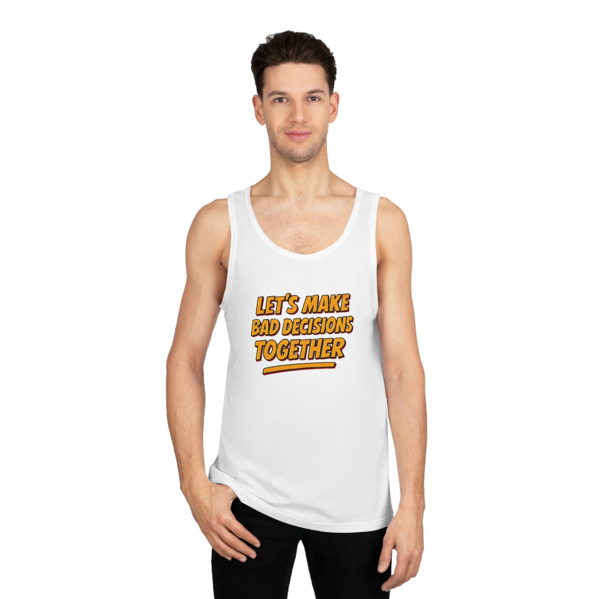 Let's Make Bad Decisions Together Tank Top, Funny Unisex Shirt, Casual Wear, Summer Outfit, Party Apparel, Ideal Gift