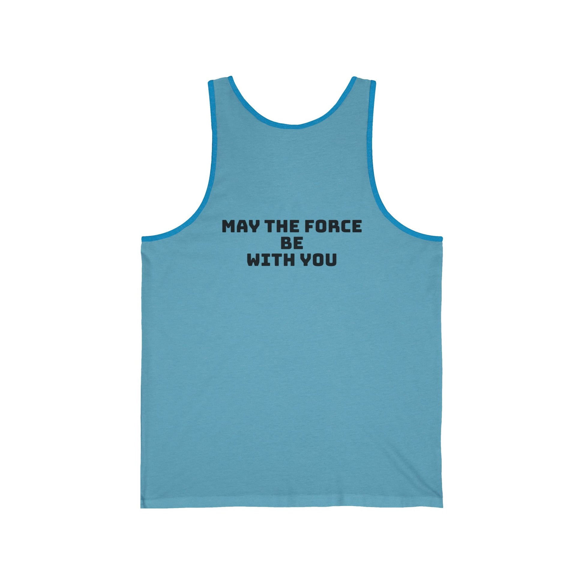Star Wars Inspired Unisex Jersey Tank - May the Force Be With You, Funny Tank Top, Geek Apparel, Gift for Him, Casual Summer Wear