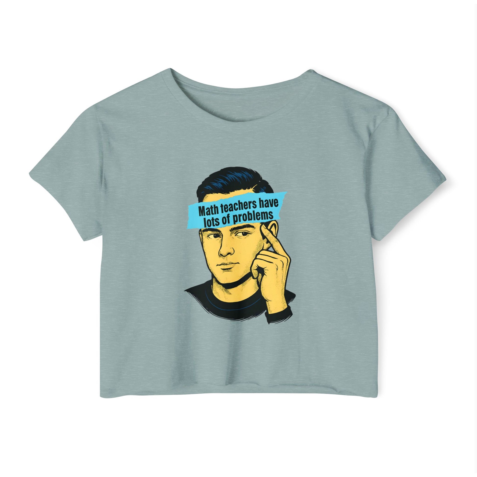 Math Teacher Problems Crop Top