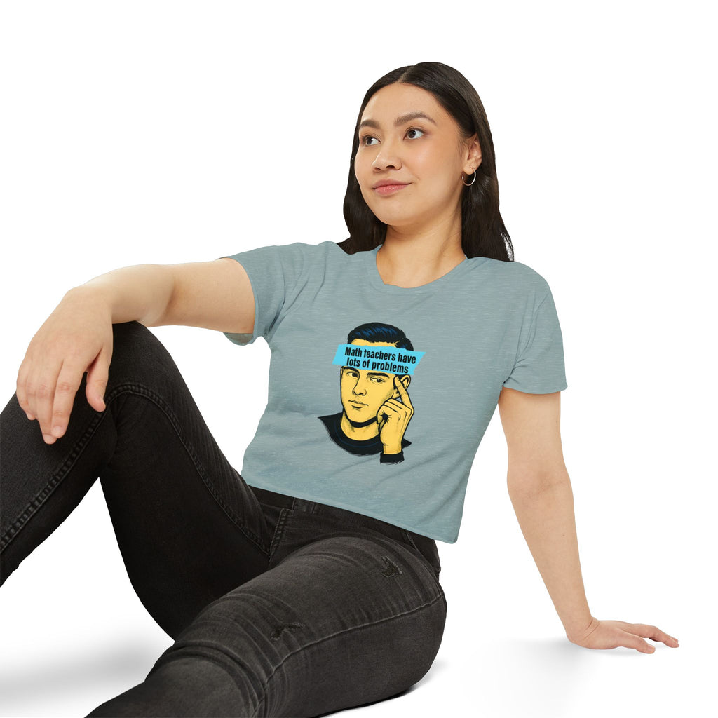 Math Teacher Problems Crop Top