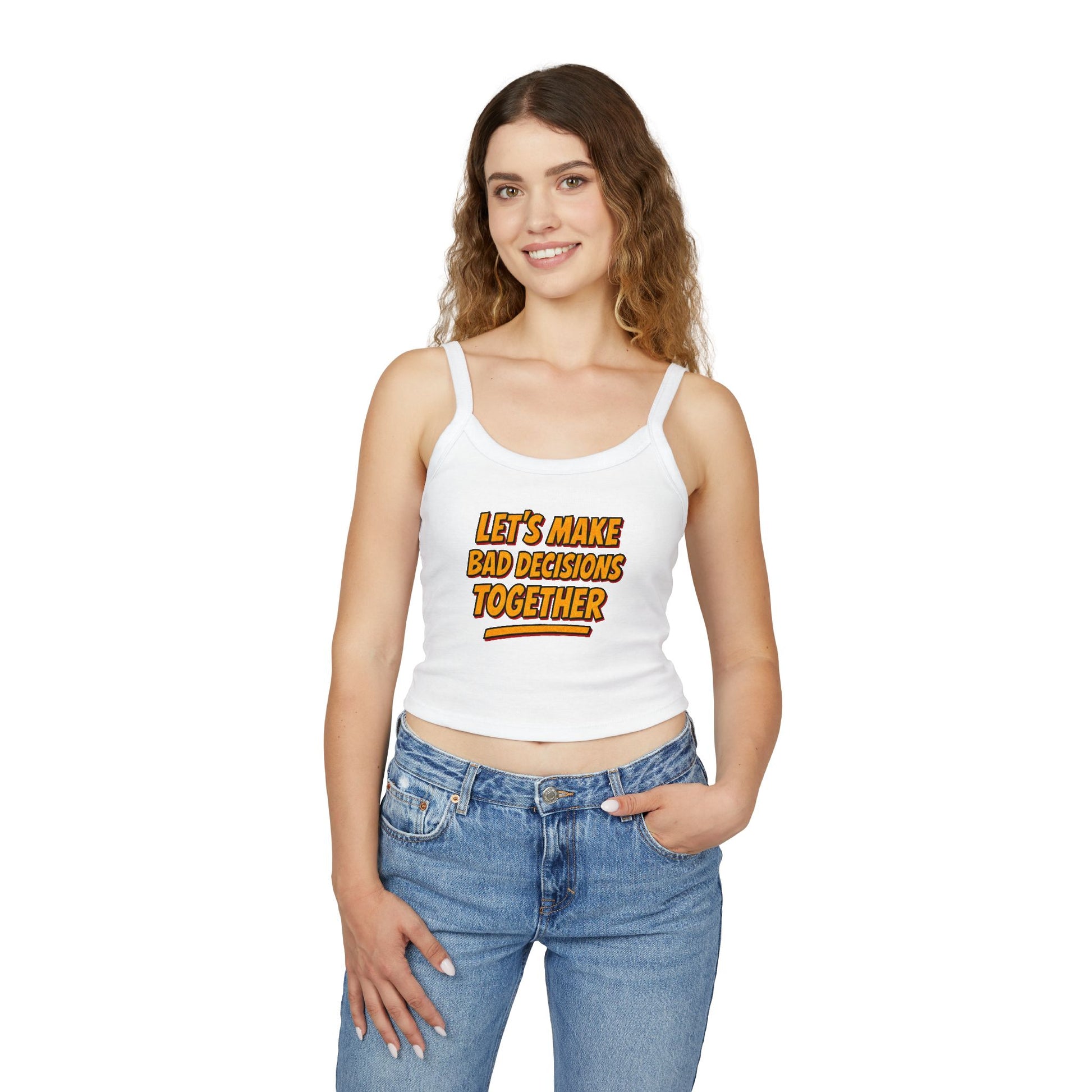 Bad Decisions Flirty Women's Spaghetti